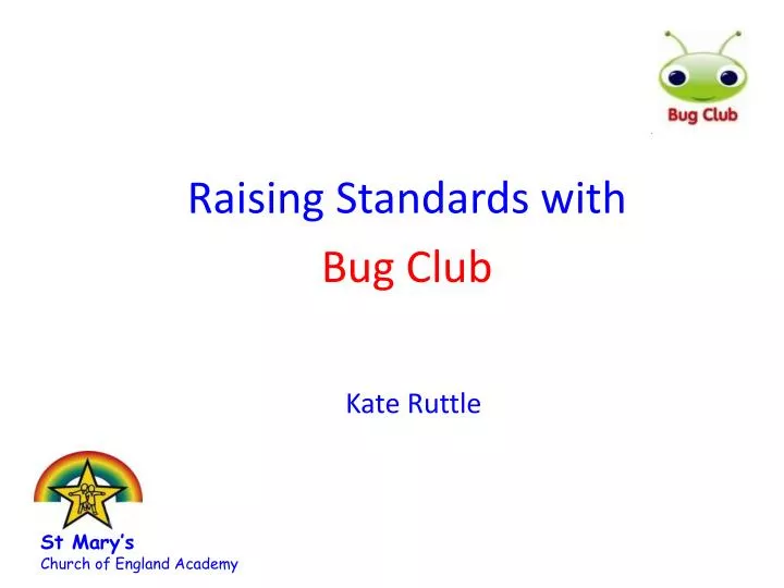 raising standards with bug club