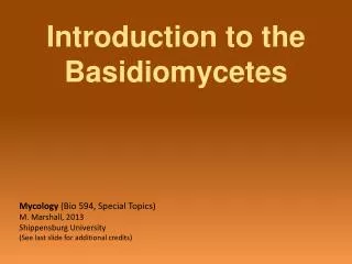 Introduction to the Basidiomycetes