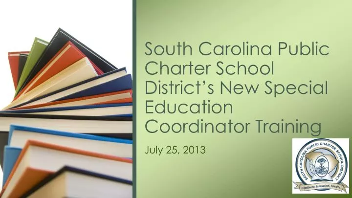 south carolina public charter school district s new special education coordinator training