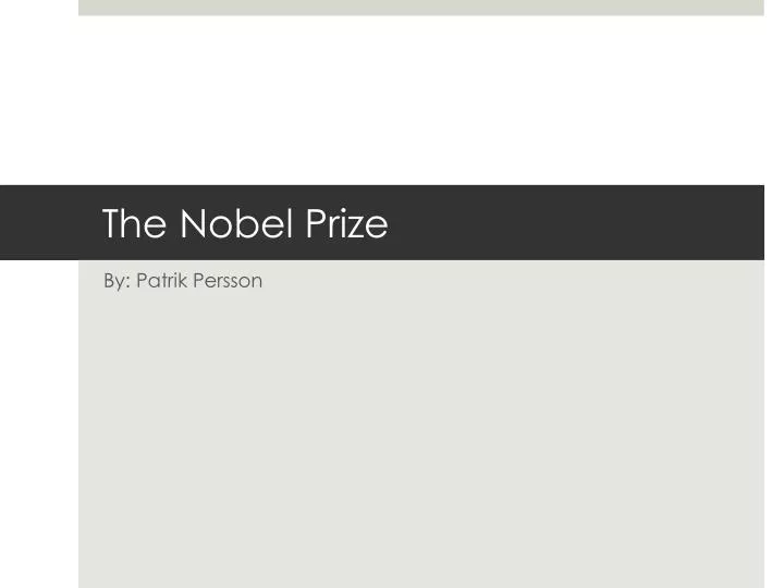 the nobel prize