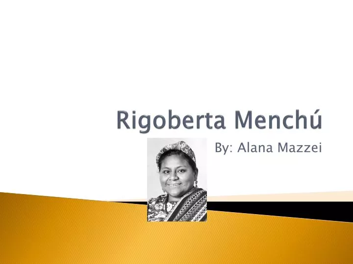 rigoberta mench