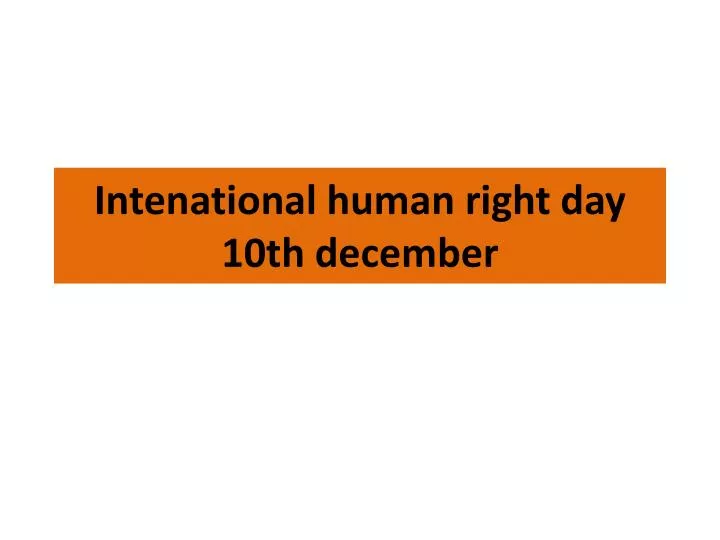 intenational human right day 10th december