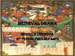 Medieval Drama