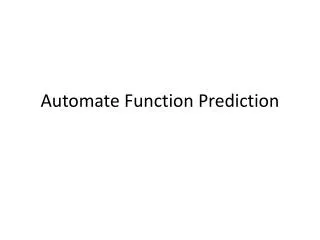 Automate Function Prediction