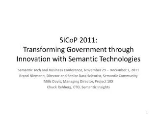 SICoP 2011: Transforming Government through Innovation with Semantic Technologies