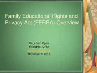 Family Educational Rights and Privacy Act (FERPA) Overview