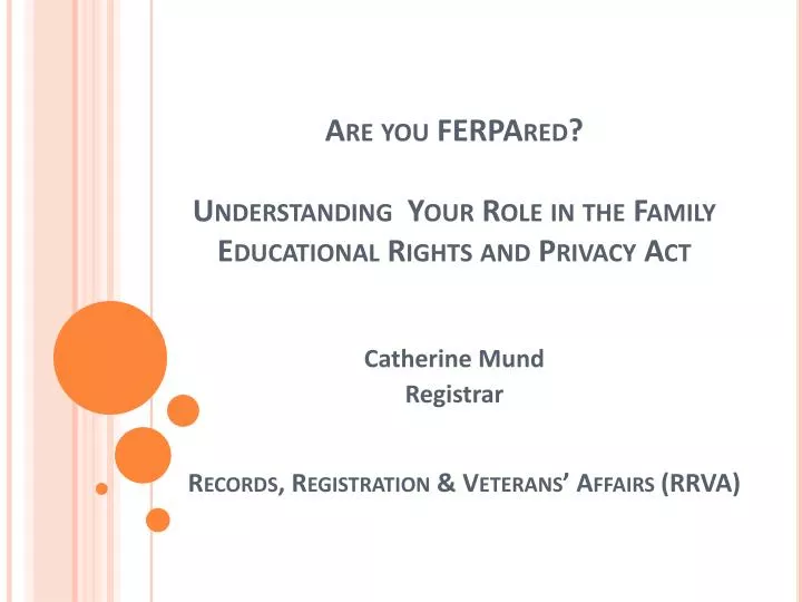 are you ferpared understanding your role in the family educational rights and privacy act