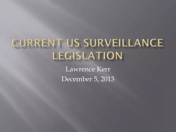 current us surveillance legislation