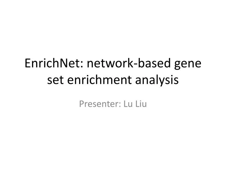 enrichnet network based gene set enrichment analysis
