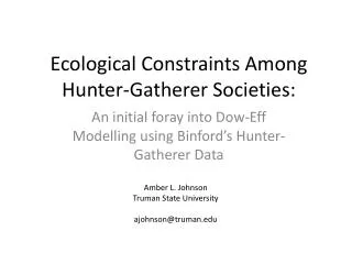 Ecological Constraints Among Hunter-Gatherer Societies: