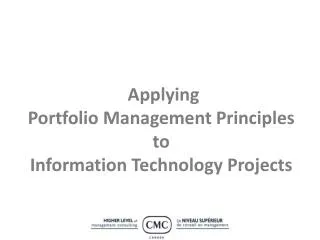 Applying Portfolio Management Principles to Information Technology Projects