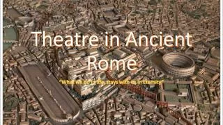 Theatre in Ancient Rome