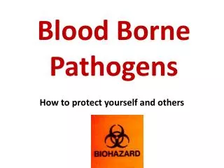 Blood Borne Pathogens