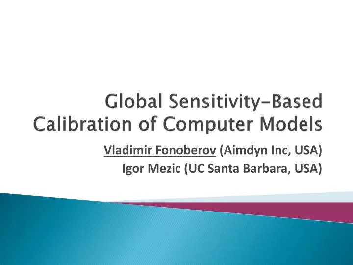 global sensitivity based calibration of computer models