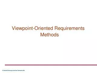 Viewpoint-Oriented Requirements Methods