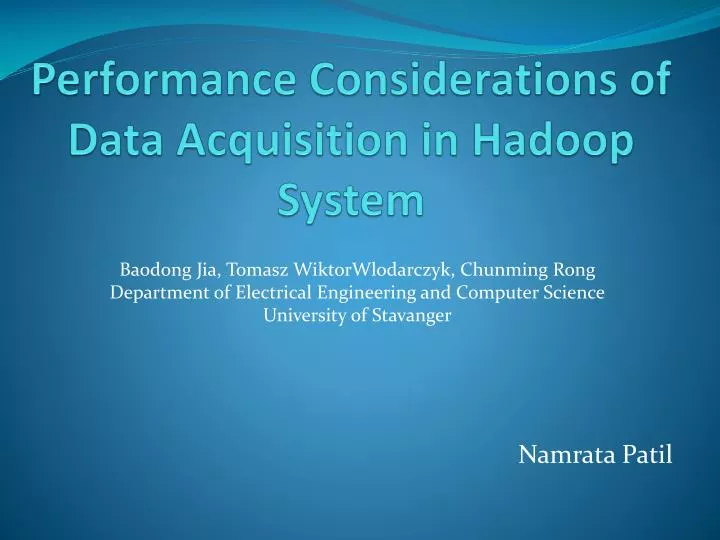 performance considerations of data acquisition in hadoop system