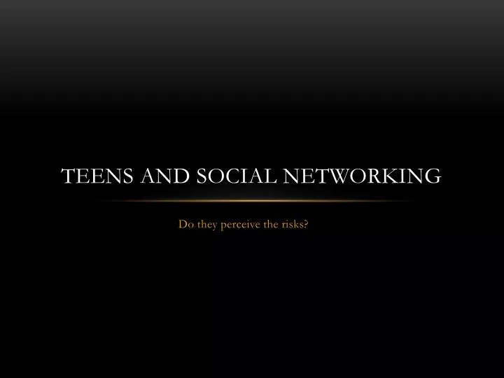 teens and social networking