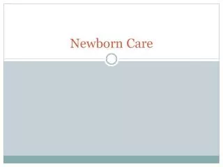 Newborn Care