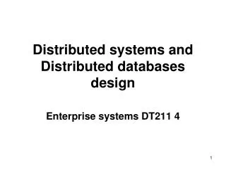 Distributed systems and Distributed databases design