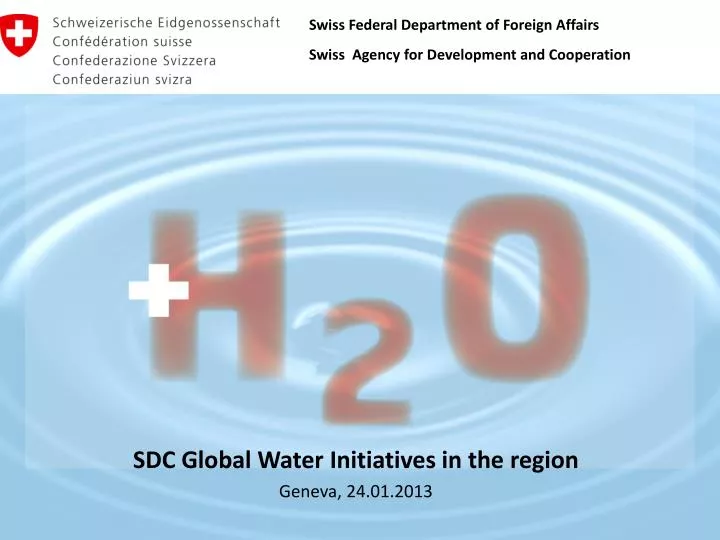 sdc global water initiatives in the region geneva 24 01 2013