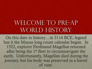 Welcome to Pre- ap world history