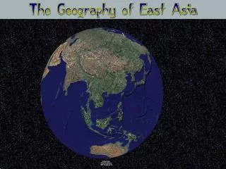 The Geography of East Asia