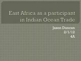 East Africa as a participant in Indian Ocean Trade