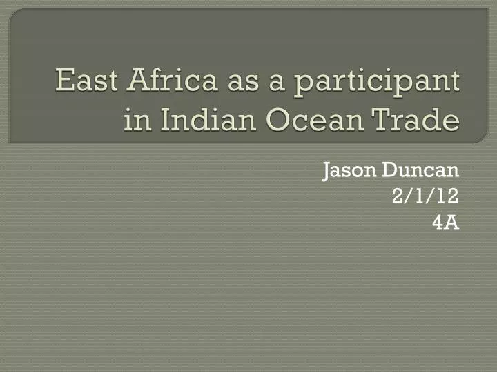 east africa as a participant in indian ocean trade