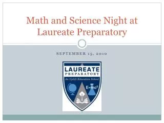 Math and Science Night at Laureate Preparatory