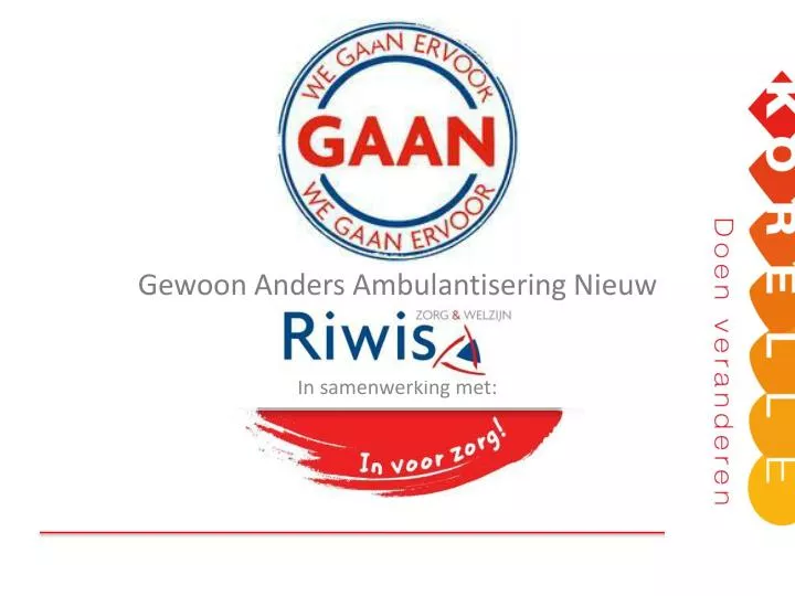 gaan gewoon anders ambulantisering nieuw