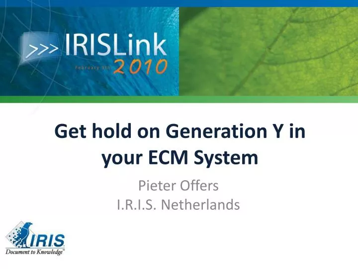 get hold on generation y in your ecm system