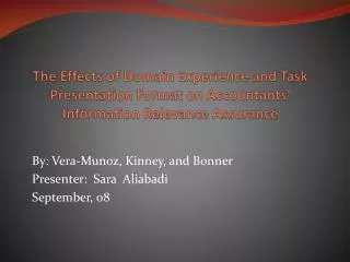 By: Vera-Munoz, Kinney, and Bonner Presenter: Sara Aliabadi September, 08