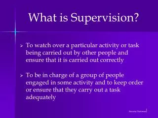 What is Supervision?