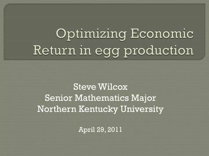 optimizing economic return in egg production
