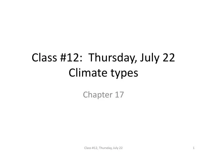 class 12 thursday july 22 climate types