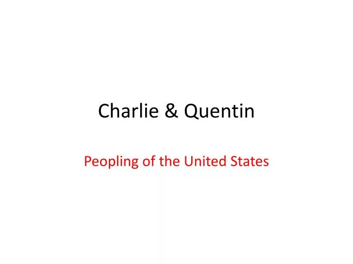 charlie quentin