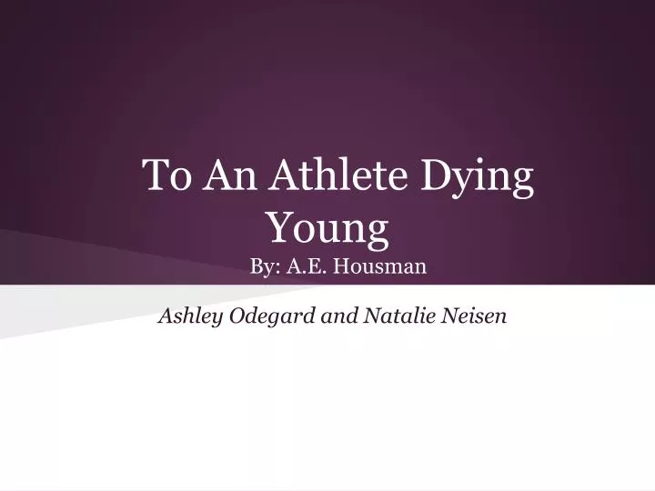 to an athlete dying young by a e housman