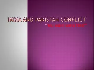 India and Pakistan Conflict