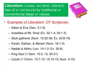 Examples of Liberalism: OT Scriptures: Adam &amp; Eve (Gen. 3:1-6)