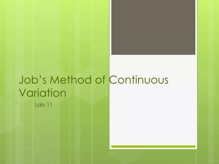 job s method of continuous variation