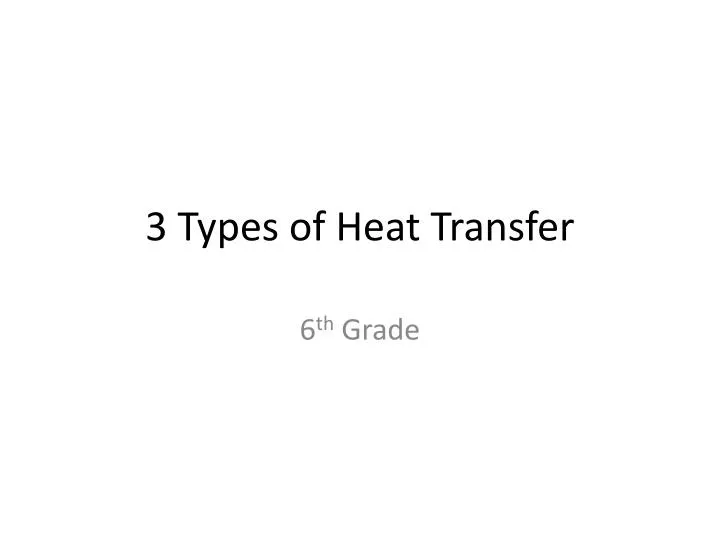 3 types of heat transfer