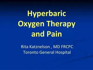 Hyperbaric Oxygen Therapy and Pain