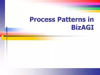 Process Patterns in BizAGI