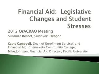 Financial Aid: Legislative Changes and Student Stresses