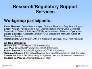 Research/Regulatory Support Services