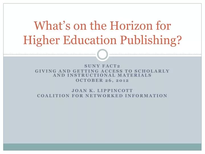 what s on the horizon for higher education publishing