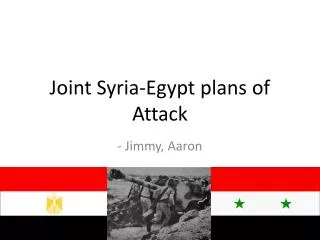 Joint Syria-Egypt plans of Attack