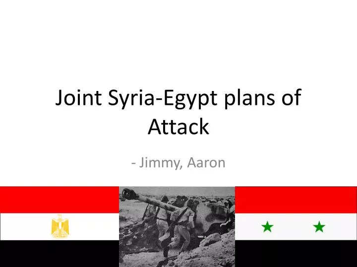 joint syria egypt plans of attack