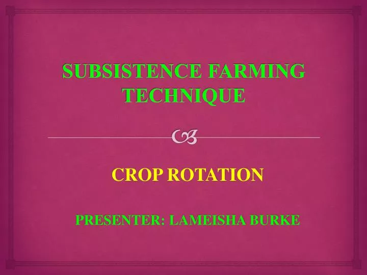 subsistence farming technique