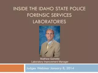 Inside the Idaho State Police Forensic Services Laboratories